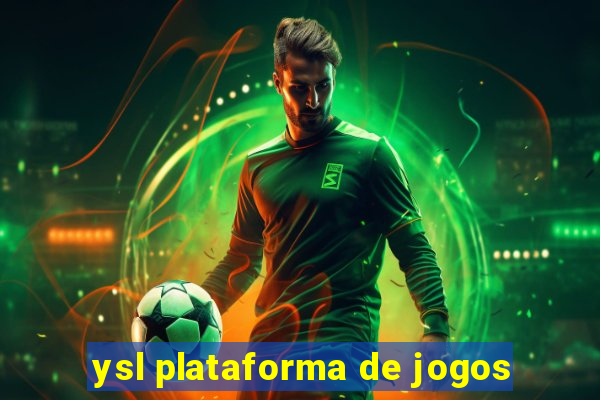 ysl plataforma de jogos